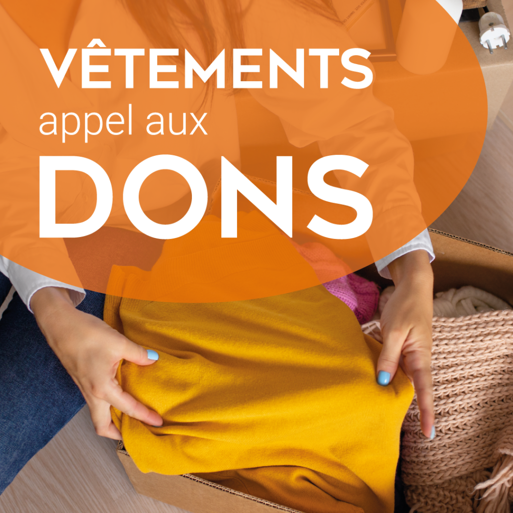 VÊTEMENTS – APPEL AUX DONS