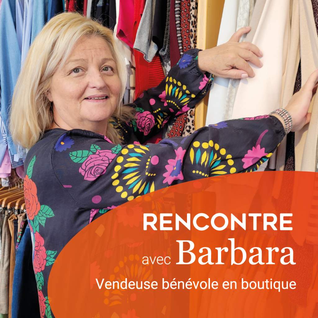 Bénévolat: rencontre avec Barbara