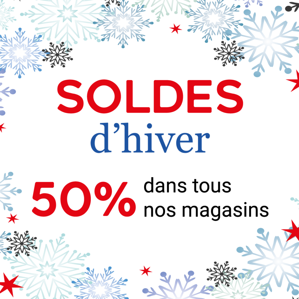 SOLDES d&rsquo;hiver – 50%!